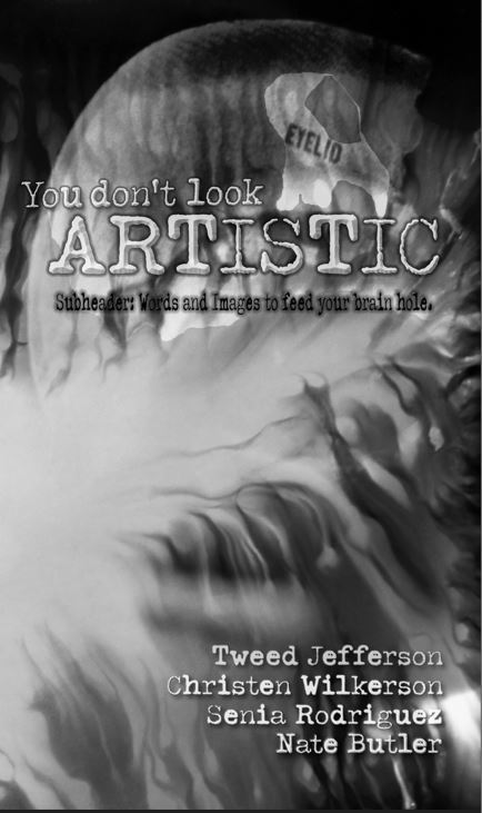 Book Cover for You Don't Look Artistic with an xray of an eye in the background