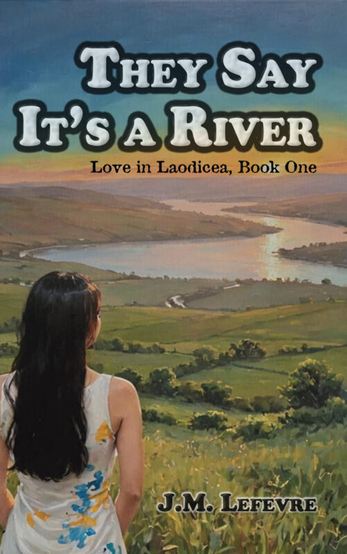 They Say It's a River book cover with a girl facing a valley with a river in it